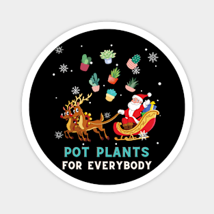 Pot Plants For Everybody Magnet